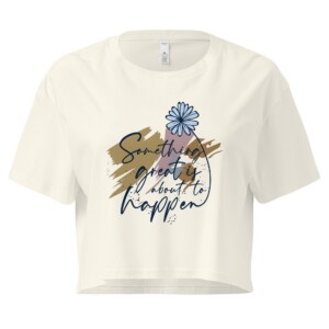 Somthing great crop top