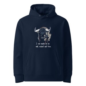I Was Made To Be Wild Hoodie