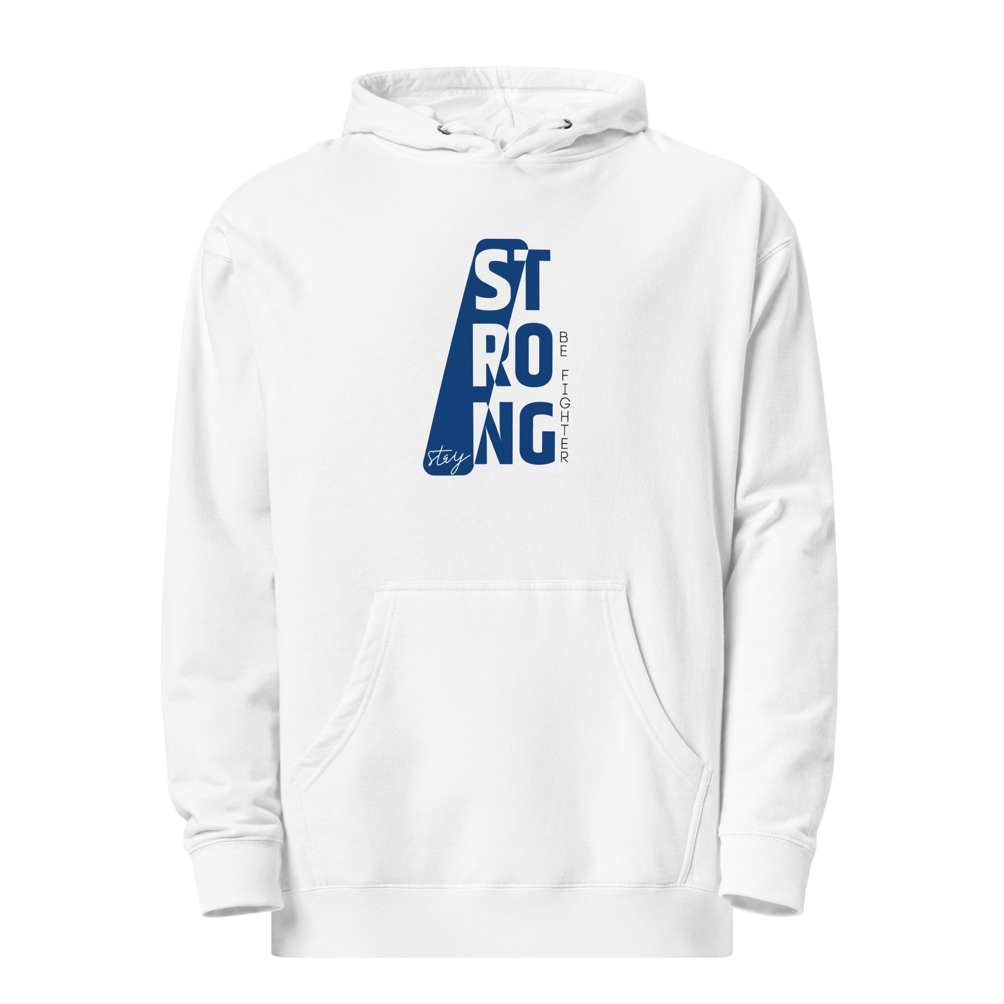 Stay Strong Hoodie