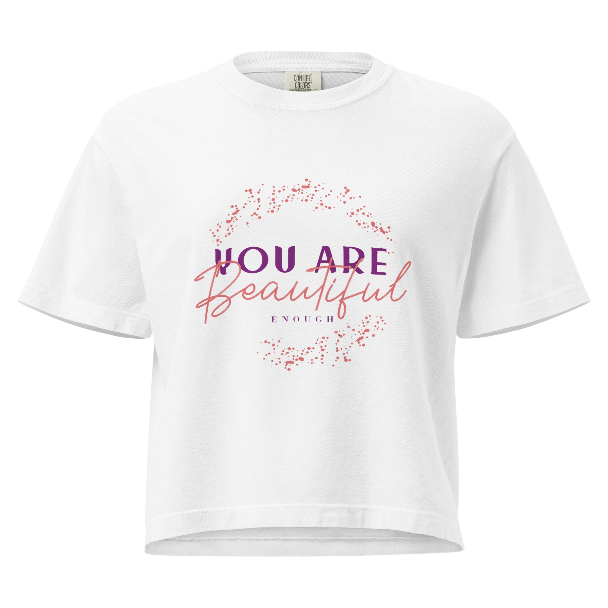 You Are Beautiful Crop Top